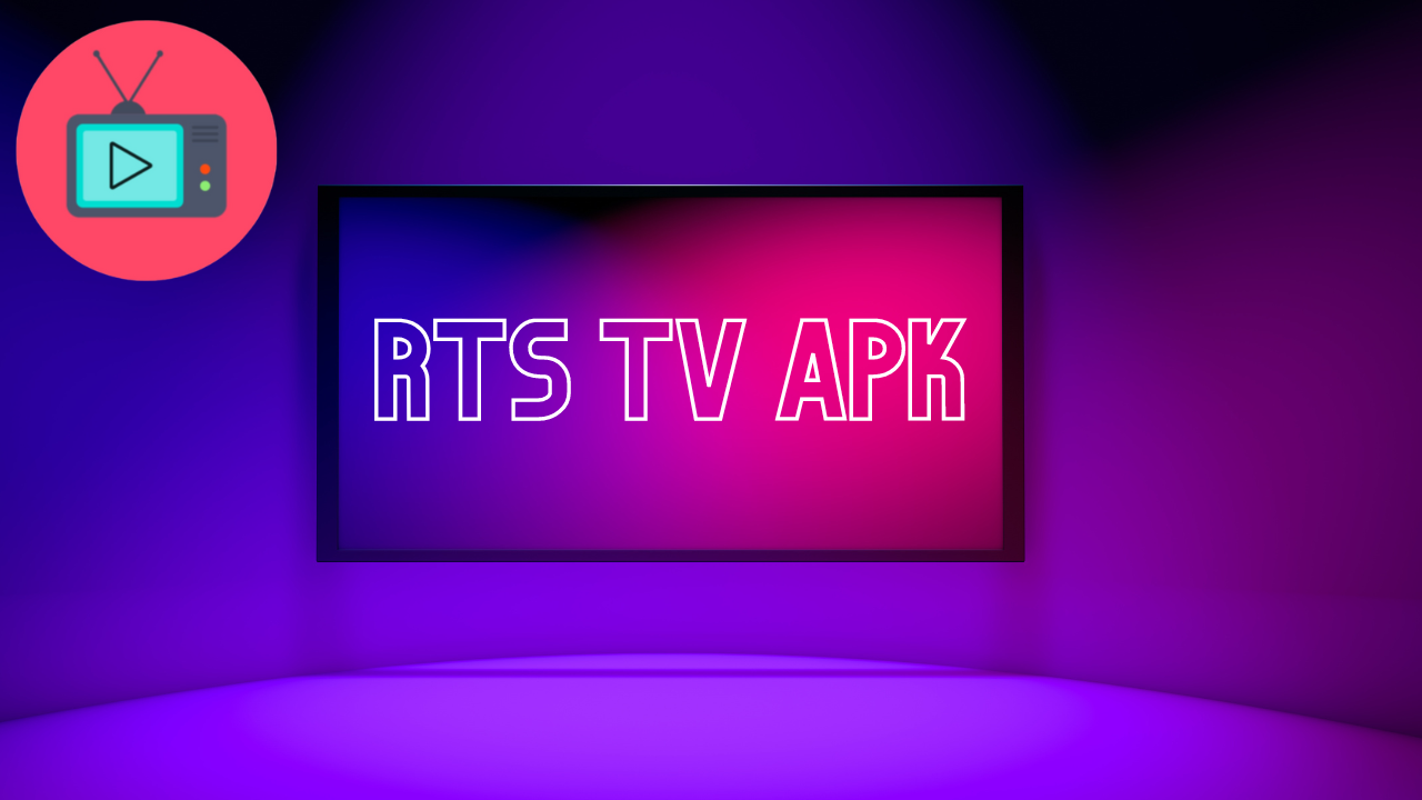 Download RTS TV APK Latest Version For Android (2023) 2