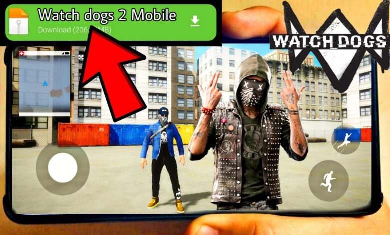 Watch Dogs 2 APK for Android Download (2023)