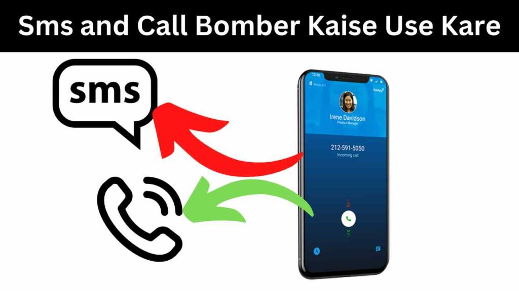 Sms and Call Bomber Kaise Use Kare 1