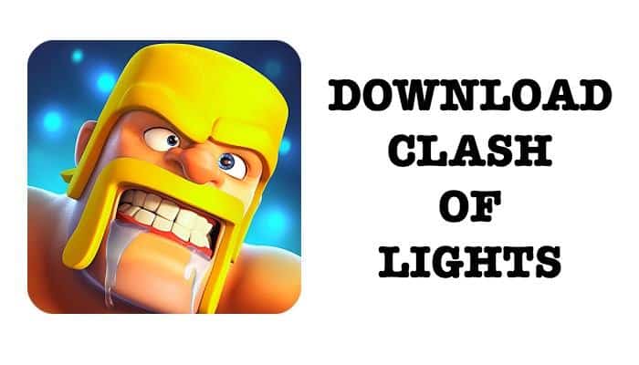 How to Download and Install Clash of Lights APK?