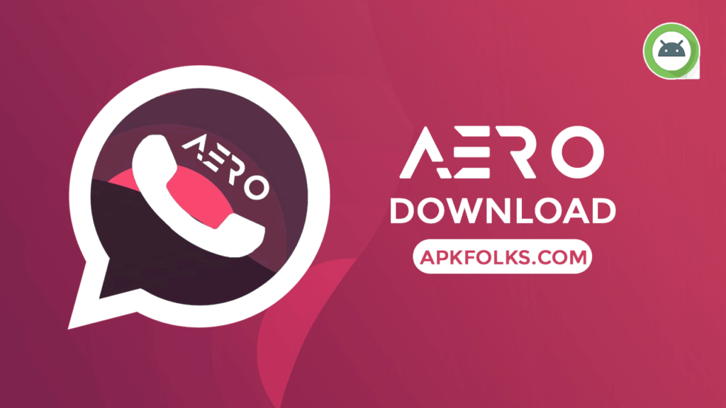 How do I download and install WhatsApp Aero APK?